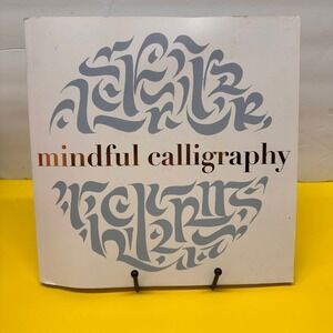 Mindful Calligraphy Art Instruction Meditation Lettering Paperback Book